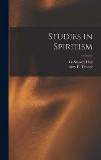 Cover image for Studies in Spiritism