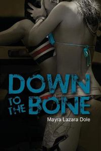 Cover image for Down to the Bone