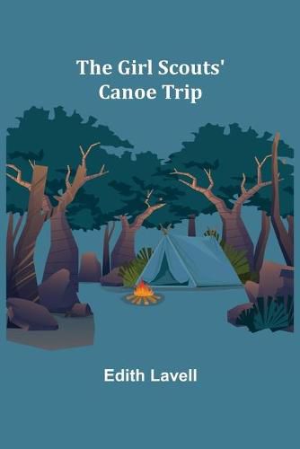 Cover image for The Girl Scouts' Canoe Trip