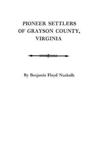 Cover image for Pioneer Settlers of Grayson County, Virginia