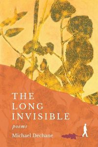 Cover image for The Long Invisible