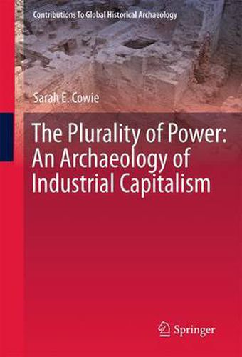 Cover image for The Plurality of Power: An Archaeology of Industrial Capitalism