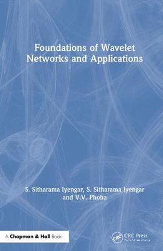 Cover image for Foundations of Wavelet Networks and Applications