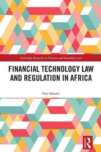 Cover image for Financial Technology Law and Regulation in Africa