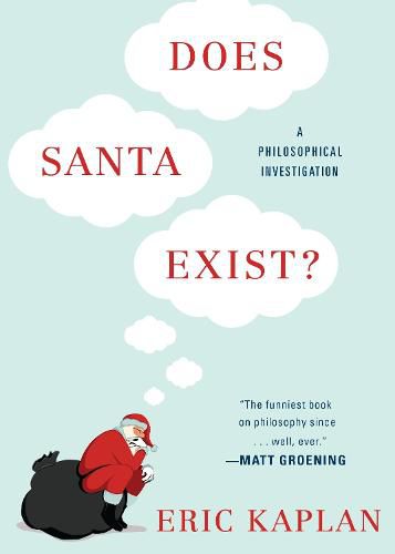 Cover image for Does Santa Exist?: A Philosophical Investigation