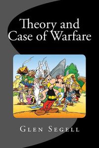 Cover image for Theory and Case of Warfare