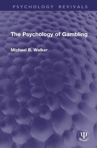 Cover image for The Psychology of Gambling