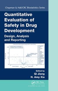 Cover image for Quantitative Evaluation of Safety in Drug Development: Design, Analysis and Reporting