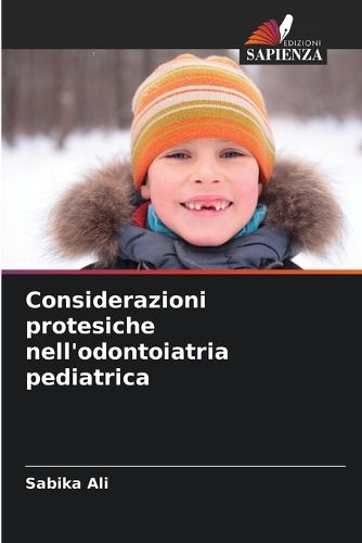 Cover image for Considerazioni protesiche nell'odontoiatria pediatrica