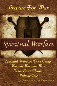 Cover image for Waging Winning War in the Spirit Realm: Vol. 1 - Prepare for War