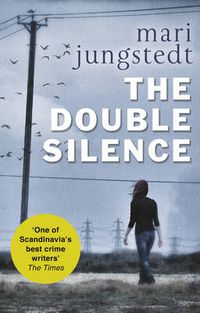 Cover image for The Double Silence: Anders Knutas series 7