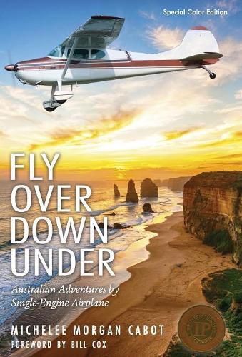 Cover image for Fly Over Down Under: Australian Adventures by Single-Engine Airplane