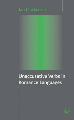 Unaccusative Verbs in Romance Languages