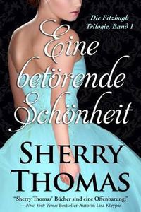 Cover image for Eine Bet rende Sch nheit: Die Fitzhugh Trilogie, Band 1