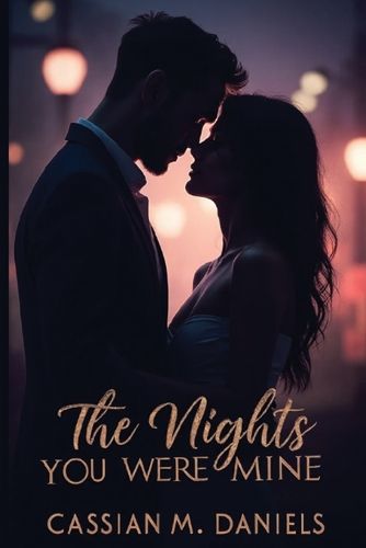 Cover image for The Nights You Were Mine