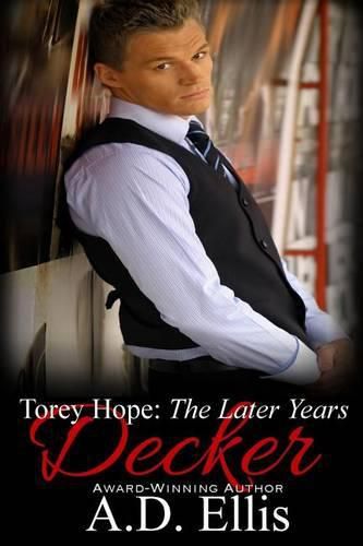 Cover image for Decker: Torey Hope: The Later Years