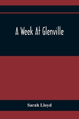 A Week At Glenville