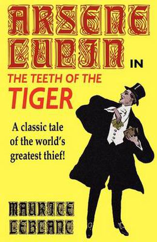 Cover image for Arsene Lupin in the Teeth of the Tiger