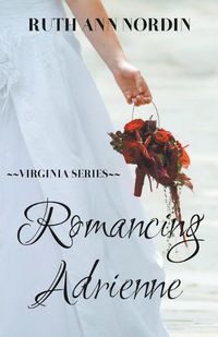 Cover image for Romancing Adrienne