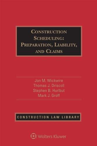 Cover image for Construction Scheduling: Preparation, Liability, and Claims