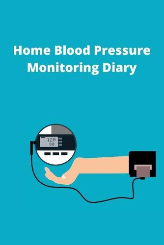 Cover image for Home Blood Pressure Monitoring Diary