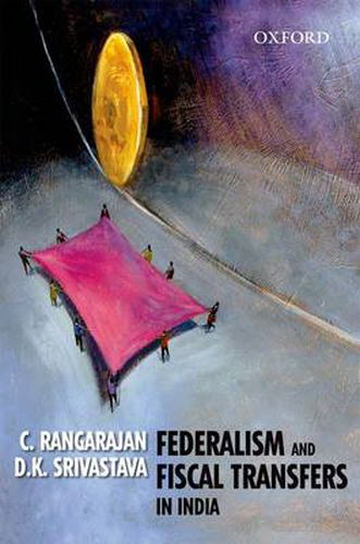 Cover image for Federalism and Fiscal Transfers in India