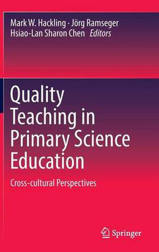 Cover image for Quality Teaching in Primary Science Education: Cross-cultural Perspectives