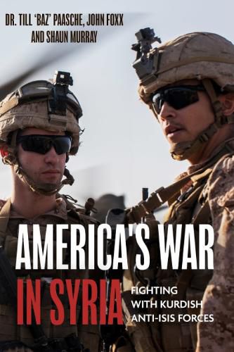 Cover image for America'S War in Syria: Fighting with Kurdish Anti-Isis Forces