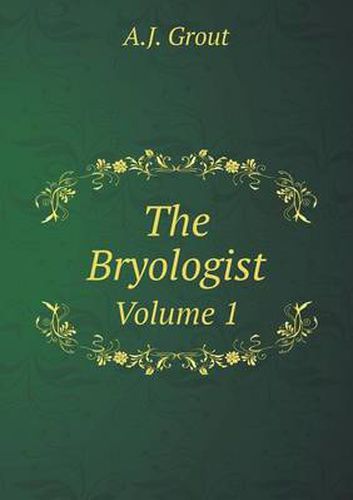 Cover image for The Bryologist Volume 1
