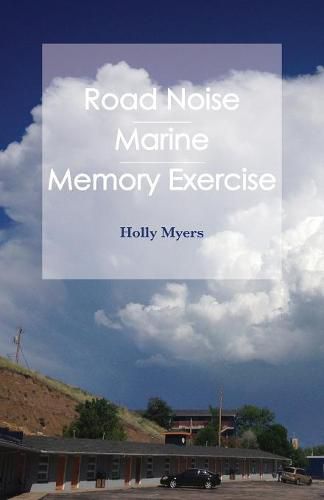 Cover image for Road Noise: Road Noise / Marine / Memory Exercise