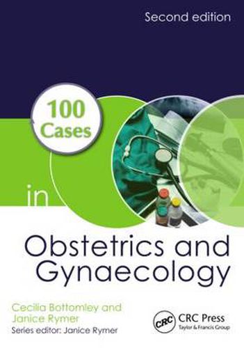 Cover image for 100 Cases in Obstetrics and Gynaecology