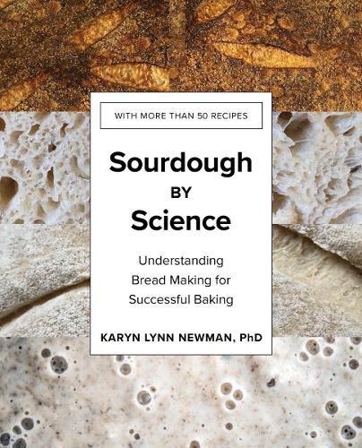 Cover image for Sourdough by Science: Understanding Bread Making for Successful Baking