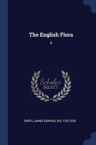 Cover image for The English Flora: 4