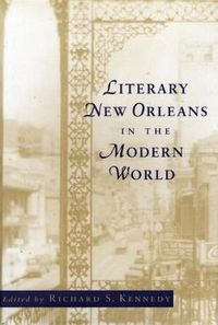 Cover image for Literary New Orleans in the Modern World