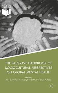 Cover image for The Palgrave Handbook of Sociocultural Perspectives on Global Mental Health