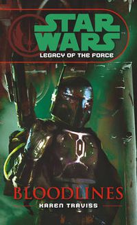 Cover image for Star Wars: Legacy of the Force II - Bloodlines