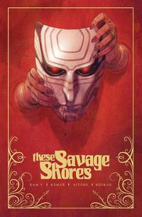 Cover image for These Savage Shores TPB Vol. 1