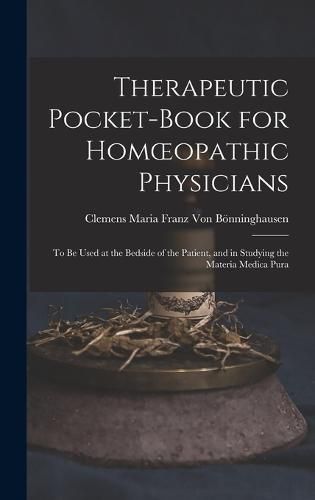 Therapeutic Pocket-Book for Homoeopathic Physicians