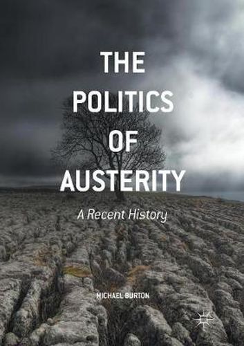 Cover image for The Politics of Austerity: A Recent History