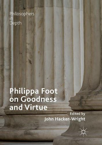 Cover image for Philippa Foot on Goodness and Virtue