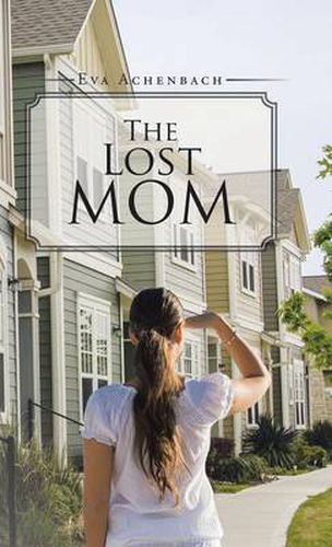 Cover image for The Lost Mom