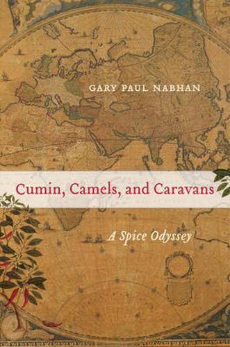 Cover image for Cumin, Camels, and Caravans: A Spice Odyssey