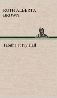 Cover image for Tabitha at Ivy Hall