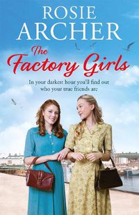 Cover image for The Factory Girls: The Bomb Girls 3