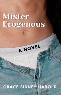 Cover image for Mister Erogenous