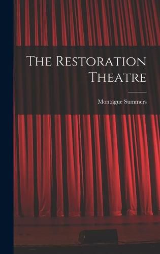 The Restoration Theatre