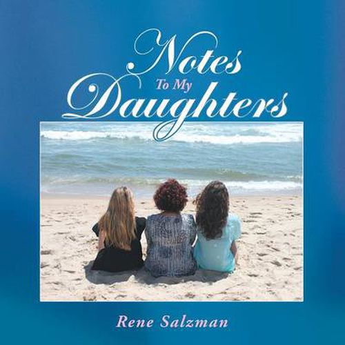 Cover image for Notes To My Daughters