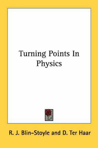 Turning Points in Physics