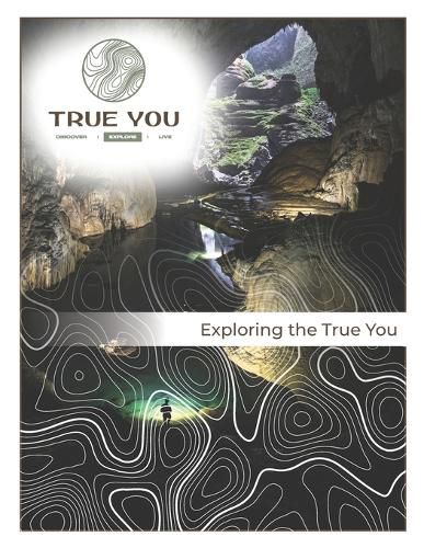 Cover image for Exploring the True You