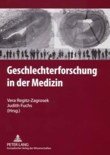 Cover image for Geschlechterforschung in Der Medizin: Ergebnisse Des Zweiten Berliner Symposiums an Der Charite - Universitaetsmedizin Berlin